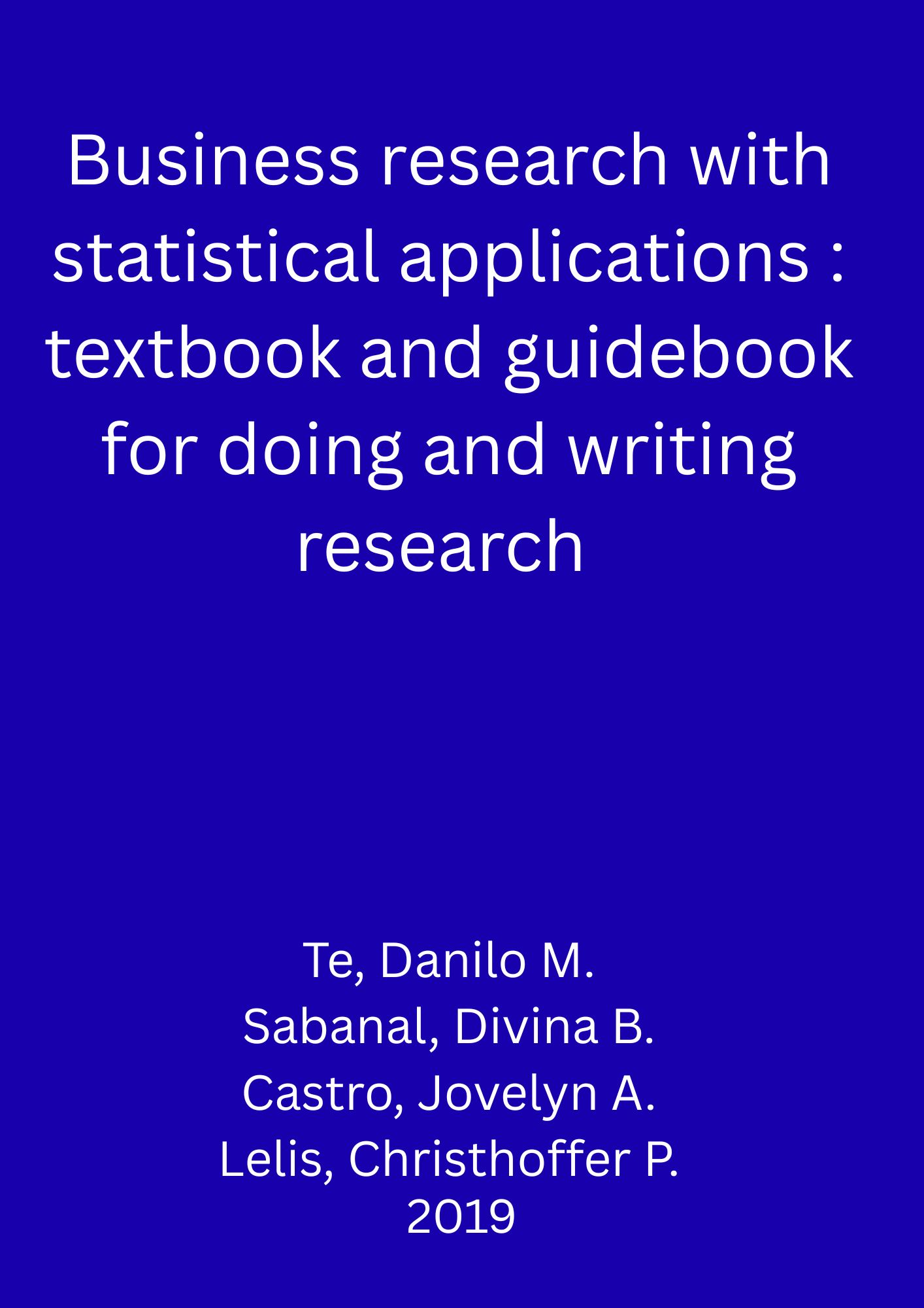 SBLC - Business research with statistical applications : textbook and ...